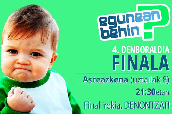Egunean Behin: akabo 4. denboraldia, gaur 3. finala