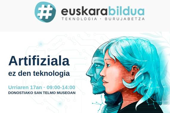 Euskarabildua topaketa urriaren 17an: "Artifiziala ez den teknologia"