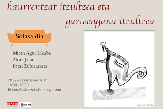 «Haurrentzat itzultzea eta gazteengana itzultzea» solasaldia