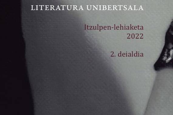 Literatura Unibertsala itzulpen-lehiaketa 2022 (2. deialdia)