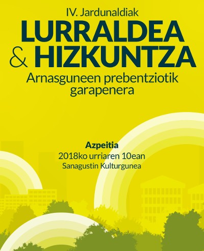 Arnasguneen garapena aztertuko dute  Lurraldea eta Hizkuntza jardunaldian