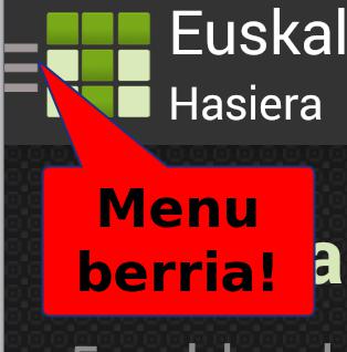 Tribual, menu berria