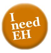 I need EH