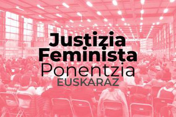 Justizia Feminista, ponentzia eta webgunea