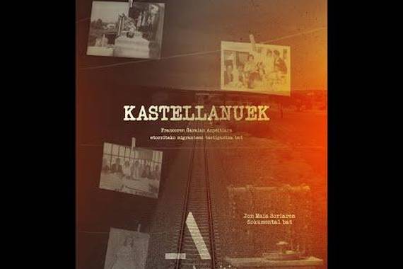 'Kastellanuek' dokumentala, Azpeitira etorritako 20. mendeko etorkinak