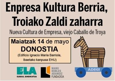Jardunaldia: Enpresa Kultura berria, Troiako Zaldi zaharra