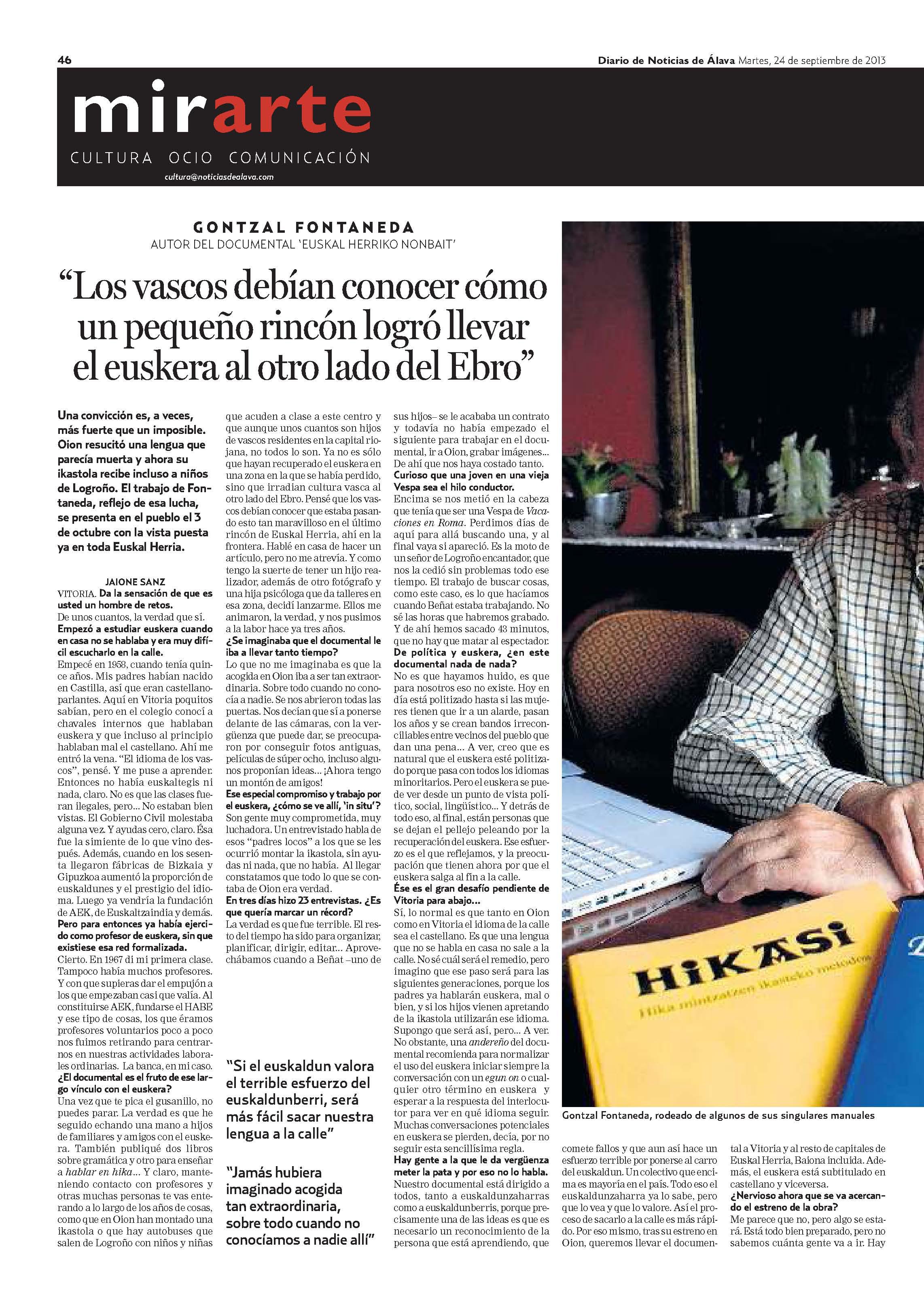 "Los vascos debían conocer cómo un pequeño rincón logró llevar el euskera al otro lado del Ebro"