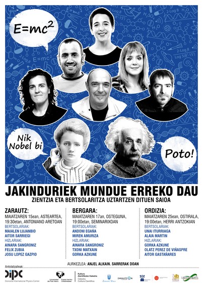 “Jakinduriek mundue erreko dau” bertsozientzia ikuskizuna Zarautz, Bergara eta Ordizian