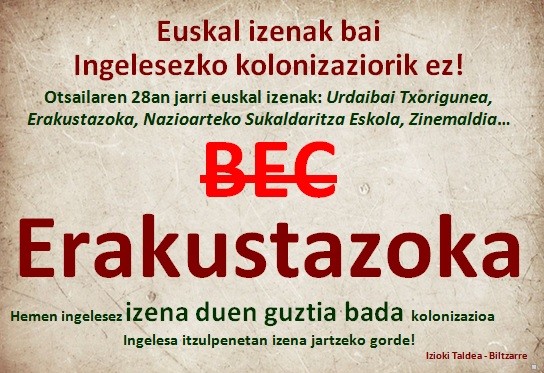 Euskal izenak bai, ingelesezko kolonizaziorik ez