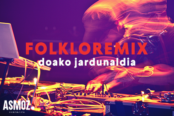 Folkloremix jardunaldia: euskal musika tresna tradizionak eta elektronika uztartzen