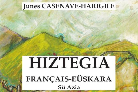 Français-Eüskara Hiztegia (zubererakoa) sarean jarri dute