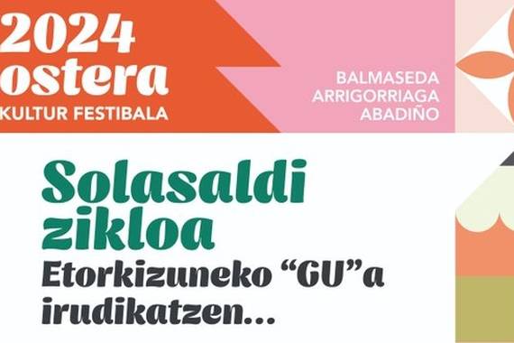 Etorkizuneko GU Irudikatzen solasaldi zikloa, Topagunearen Ostera jaialdietan
