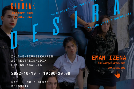 Desira-ren estreinaldia, Geruzak proiektuko lehen dokumentala