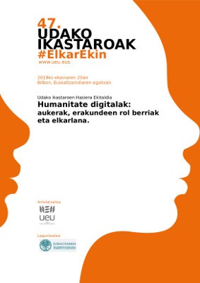 Humanitate digitalei buruzko jardunaldiak, UEUren ikastaroak abiarazteko, ekainaren 20an Bilbon
