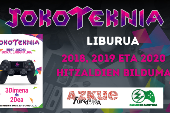 Jokoteknia jardunaldien liburuxka argitaratu dute Azkue Fundazioak eta Game Erauntsiak