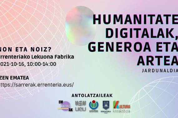"Humanitate Digitalak, Generoa eta Artea" jardunaldia
