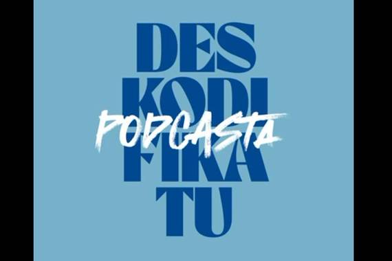 Deskodifikatu: zuzeneko podkast bat hausnarketa kolektiborako