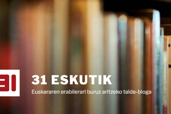 Bueltan da '31 eskutik', euskararen erabilerari buruzko bloga