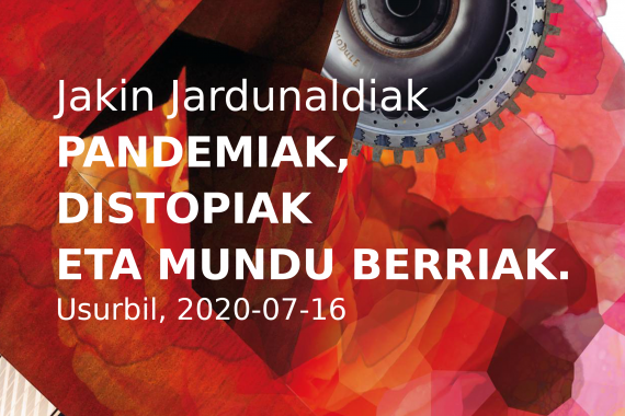 Jardunaldia uztailean: 'Birusak, distopiak eta mundu berriak'