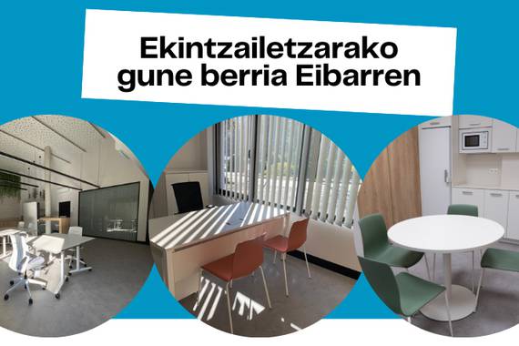 Ekintzailetzarako gune berria egongo da Eibarren